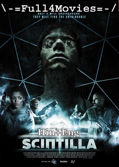 Scintilla (2014) 720P | 480P Web-Hdrip [Hindi Org (Dd 2.0) + English]