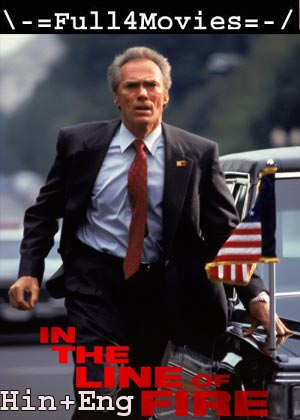 In The Line Of Fire (1993) 720P | 480P Bluray [Hindi Org (Dd 2.0) + English]