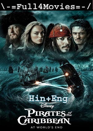 Pirates Of The Caribbean 3 (2007)1080P | 720P | 480P Bluray [Hindi Org (Dd 2.0) + English]