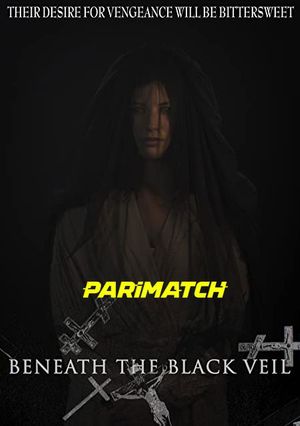 Beneath The Black Veil (2019) 720P Web-Hdrip [Hindi (Voice Over) + English]