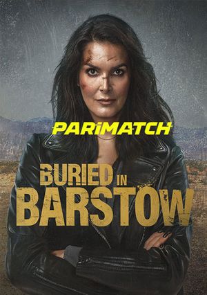 Buried In Barstow (2022) 720P Web-Hdrip [Bengali (Voice Over) + English]