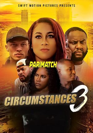 Circumstances 3 (2022) 720P Web-Hdrip [Bengali (Voice Over) + English]