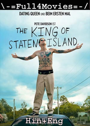The King Of Staten Island (2020)1080P | 720P | 480P Web-Hdrip [Hindi Org (Dd 2.0) + English]
