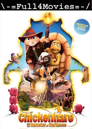 Chickenhare And The Hamster Of Darkness (2022) 720P | 480P Web-Hdrip [English]