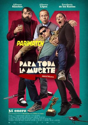 Para Toda La Muerte (2020) 720P Web-Hdrip [Bengali (Voice Over) + English]