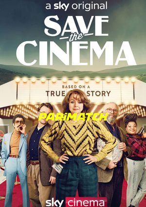 Save The Cinema (2022) 720P Web-Hdrip [Hindi (Voice Over) + English]