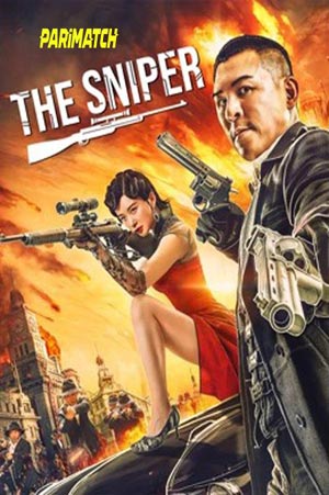 Sniper (2021) 720P Web-Hdrip [Bengali (Voice Over) + English]
