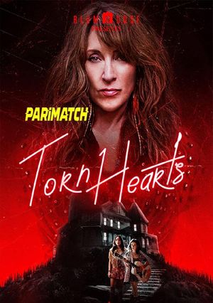 Torn Hearts (2022) 720P Web-Hdrip [Bengali (Voice Over) + English]