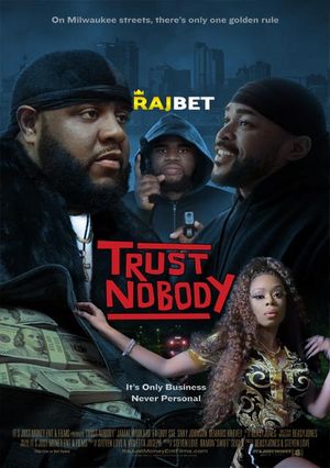 Trust Nobody (2021) 720P Web-Hdrip [Hindi (Voice Over) + English]