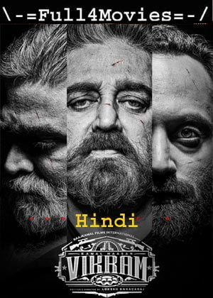 Vikram (2022) 1080P | 720P | 480P Web-Hdrip [Hindi Org (Dd5.1)]