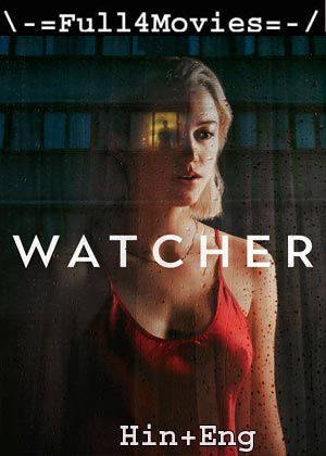 Watcher (2022) 720P | 480P Web-Hdrip [English]