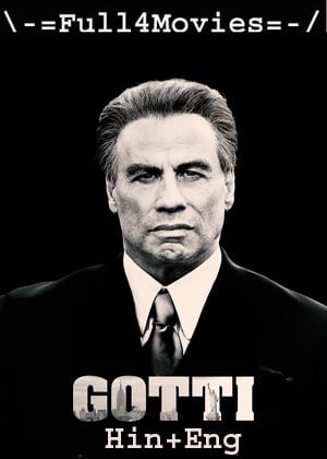 Gotti (2018) 1080P | 720P | 480P Bluray [Hindi Org (Dd 2.0) + English]