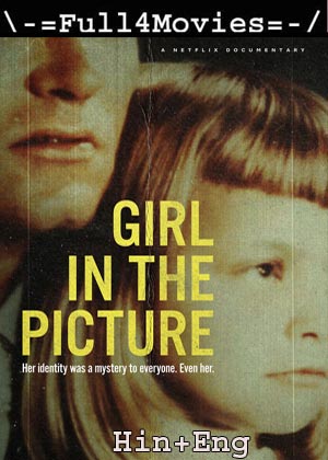 Girl In The Picture (2022) 1080P | 720P | 480P Web-Hdrip [Hindi Org (Dd 5.1) + English]