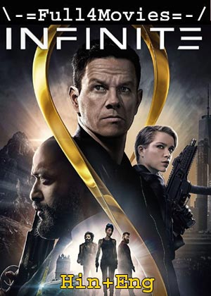 Infinite (2021) 1080P | 720P | 480P Web-Hdrip [Hindi Org (Dd5.1) + English]