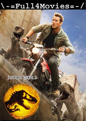 Jurassic World Dominion (2022) 1080P | 720P | 480P Hc-Hdrip [Hindi Org (Clean) + English]