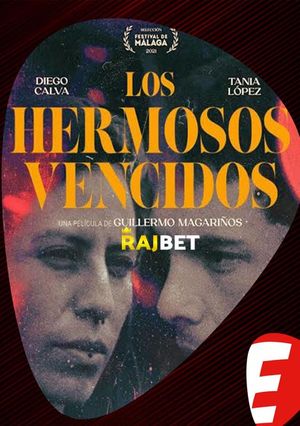 Los Hermosos Vencidos (2021) 720P Web-Hdrip [Hindi (Voice Over) + English]