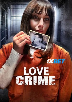 Love Crime (2022) 720P Web-Hdrip [Hindi (Voice Over) + English]