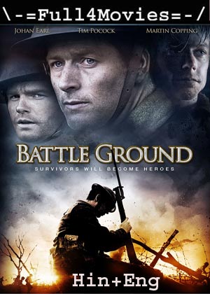 Battle Ground (2013) 720P | 480P Bluray [Hindi Org (Dd 2.0) + English]