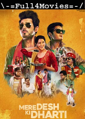 Mere Desh Ki Dharti (2022) 1080P | 720P | 480P Web-Hdrip [Hindi (Dd5.1)]
