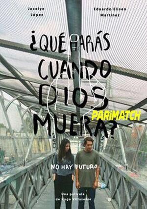 ¿Qué Harás Cuando Dios Muera (2021) 720P Web-Hdrip [Hindi (Voice Over) + English]