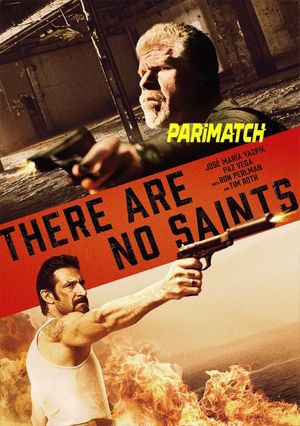 There Are No Saints (2022) 720P Web-Hdrip [Tamil (Voice Over) + English]
