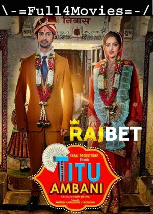 Titu Ambani (2022) 720P | 480P Pre-Dvdrip [Hindi (Dd2.0)]