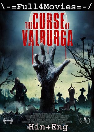 The Curse Of Valburga (2019) 720P | 480P Bluray [Hindi Org (Dd 2.0) + English]