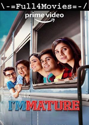 Immature – Season 2 (2022) Web-Dl [Ep 1 To 5] [Hindi(Dd5.1)]