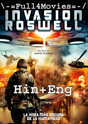 Invasion Roswell (2013) 720P 480P Bluray [Hindi Org (Dd2.0) + English]