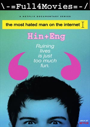 The Most Hated Man On The Internet  – Season 1 (2022) Web-Dl [Ep 1 To 3] [Hindi Org (Dd 5.1) + English]