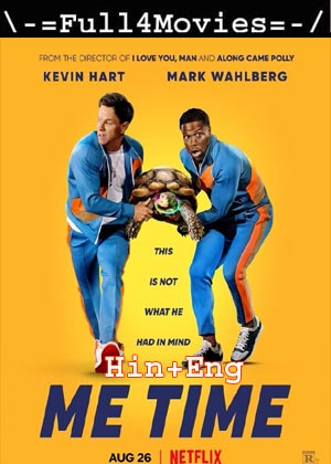 Me Time (2022) 1080P | 720P | 480P Web-Hdrip [Hindi Org (Dd5.1) + English]