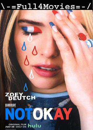 Not Okay (2022) 720P | 480P Web-Hdrip [English Org (Dd2.0)]