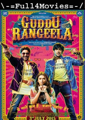 Guddu Rangeela (2015) 720P | 480P Web-Hdrip [Hindi Org (Dd 2.0)]