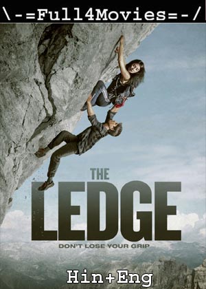The Ledge (2022) 1080P | 720P | 480P Web-Hdrip [Hindi Org (Dd5.1) + English]