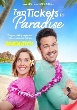 Two Tickets To Paradise (2022) 720P Web-Hdrip [Bengali (Voice Over) + English]