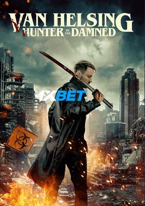 Wrath Of Van Helsing (2022) 720P Web-Hdrip [Bengali (Voice Over) + English]