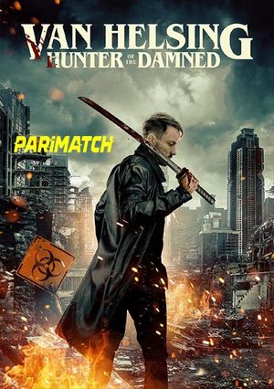 Wrath Of Van Helsing (2022) 720P Web-Hdrip [Hindi (Voice Over) + English]