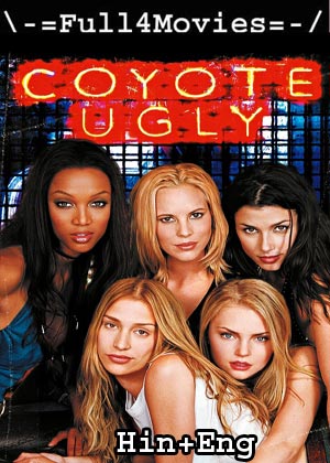 Coyote Ugly (2000) 720P | 480P Bluray [Hindi Org (Dd 2.0) + English]