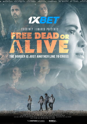 Free Dead Or Alive (2022) 720P Web-Hd [Hindi (Voice Over) + English]