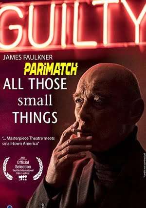 All Those Small Things (2021) 720P Web-Hdrip [Hindi (Voice Over) + English]