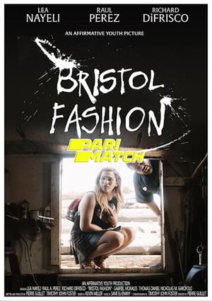 Bristol Fashion (2022) 720P Web-Hd [Hindi (Voice Over) + English]