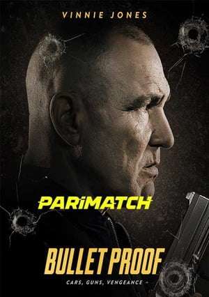 Bullet Proof (2022) 720P Web-Hd [Hindi (Voice Over) + English]