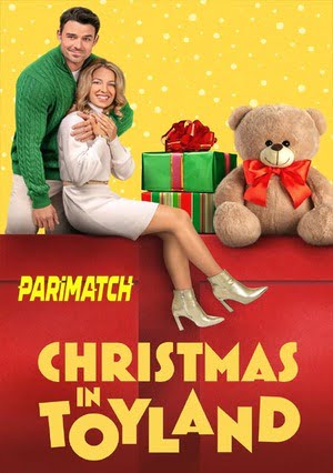 Christmas In Toyland (2022) 720P Web-Hdrip [Hindi (Voice Over) + English]