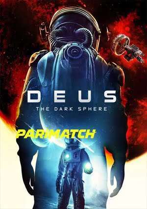 Deus The Dark Sphere (2022) 720P Web-Rip [Bengali (Voice Over) + English]