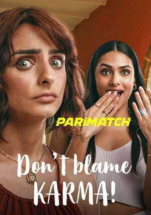 Dont Blame Karma (2022) 720P Web-Hd [Telugu (Voice Over) + English]
