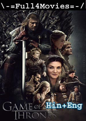 Game Of Thrones – Season 1 (2011) Bluray [Ep 1 To 10] Dual Audio [Hindi + English (Hevc 10Bit)]