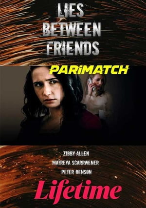 Lies Between Friends (2022) 720P Web-Rip [Telugu   (Voice Over) + English]