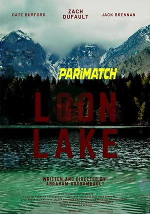 Loon Lake (2022) 720P Web-Hd [Hindi (Voice Over) + English]