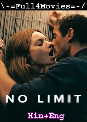 No Limit (2022) 1080P 720P 480P Web-Hdrip [Hindi Org (Dd5.1) + English]