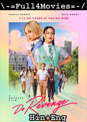 Do Revenge (2022) 1080P 720P 480P Web-Hdrip Dual Audio [Hindi Org (Dd5.1) + English]